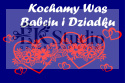 Serca Kochamy Was Babciu i Dziadku