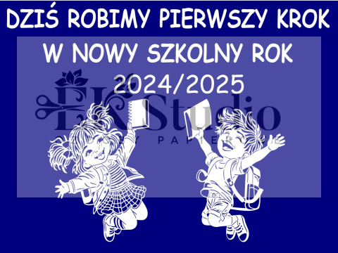 Dziś robimy pierwszy krok Dziś robimy pierwszy krok