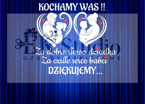 Za dobre słowo dziadka