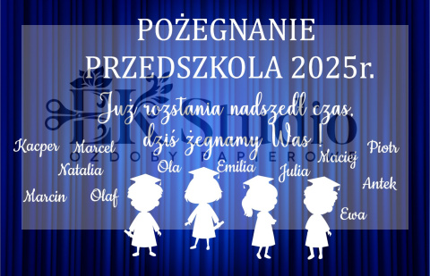 Pożegnanie absolwentów 2025 (dzieci przedszkolne) Pożegnanie absolwentów 2025 (dzieci przedszkolne)